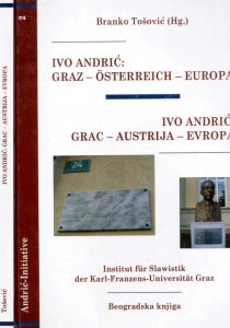Иво Андрић: Грац-Аустрија-Европа