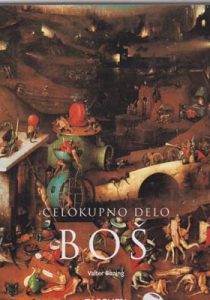 Хијеронимус Бош - између раја и пакла