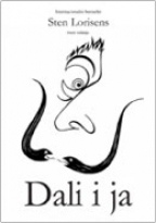 Дали и ја : надреална прича